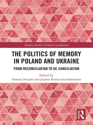 cover image of The Politics of Memory in Poland and Ukraine